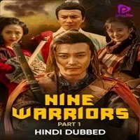 Nine Warriors: Part 1